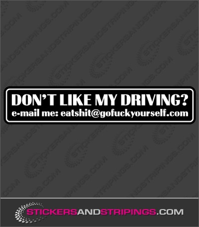 Don't like my driving Black-White (7051)