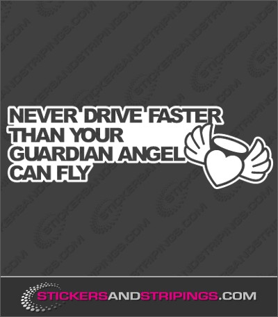 Never drive faster (9973)