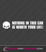 Nothing in this car is worth your life (251)