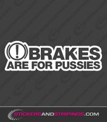 Brakes are for pussies (9142)