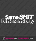 Same shit different day (9127)